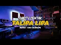 Download Lagu DJ TALIPA LIPA 2 DANDY BARAKATI X DANTE NABABAN REMIX - KIKI TAARAPE (2025)