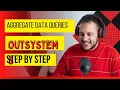 Aggregate Data Queries Outsystems Data Queries Day-11 Outsystems Developer New Technology