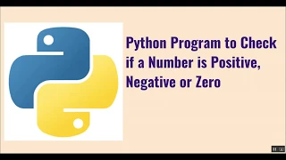 Python Program to Check if a Number is Positive Negative or Zero