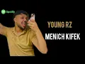 Young rz - menich kifek ( paroles ) || rap frame  t.n