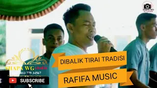 Download RAFIFA MUSIC-DIBALIK TIRAI TRADISI// LIVE PALAMRAYA // EDISI CEK SOUND // SHAPA WG MP3