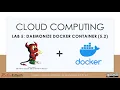 Cloud Computing - Lab 5 2 Daemonize a Docker Container