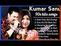 Lagu Kumar Sanu Romantic Duet Songs, Best of Kumar Sanu Duet Super Hit 90's Songs Old Is Gold Song