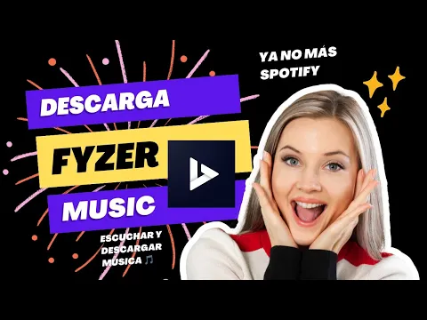 Download MP3 FYZER MUSIC - La mejor Aplicación para descargar en mi dispositivo móvil 📲