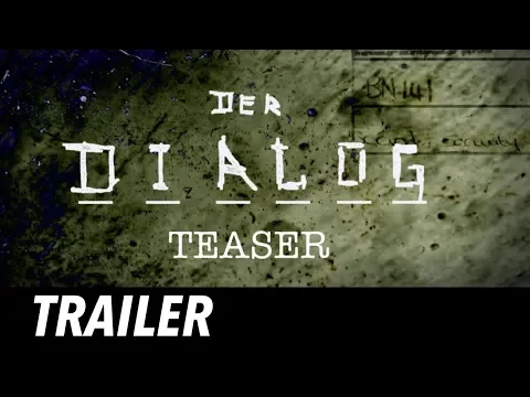 DER DIALOG Teaser Trailer  |  Theory Arts