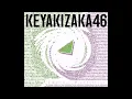 Keyakizaka46 - Kaleidoscope [Audio]