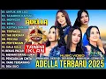 Download Lagu OM ADELLA TERBARU 2025 | DIFARINA INDRA - SHERLY KDI - TASYA ROSMALA - NURMA PAEJAH - LUSYANA JELITA