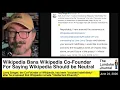 Wikipedia Bans Wikipedia Co-Founder For Saying Wikipedia Should be Neutral