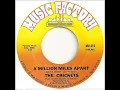 The Crickets - A Million Miles Apart (1968 Music Factory 45)