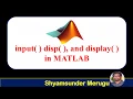 INPUT DISP and DISPLAY FUNCTIONS - RANDOM SIGNAL GENERATION IN MATLAB