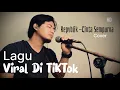 Download Lagu REPVBLIK - CINTA SEMPURNA (Cover - Harry Dacun)