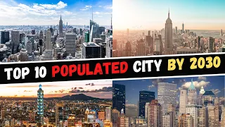 Top 10 Largest Cities by 2030