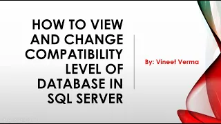 How to Change Compatibility Level of a Database