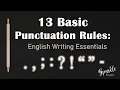 13 Basic Punctuation Rules in English Essential Writing Essential Series Punctuation Guide