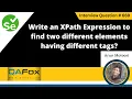 Write XPath to find 2 different elements having different tags Selenium Interview Question