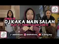 Download Lagu DJ KAKA MAIN SALAH | DJ NONA PUNG BELIS MAHAL KAKA MAIN SALAH PLAT KT VIRAL TIKTOK 2025