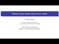 Bayesian image analysis using mixture models