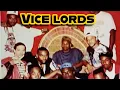 Vice Lord Nation Empire Gang That Took Over Chicago