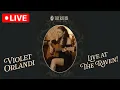 Download Lagu Violet Orlandi LIVE at The Raven!
