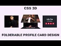 CSS 3D Foldable Profile Card Hover Effects