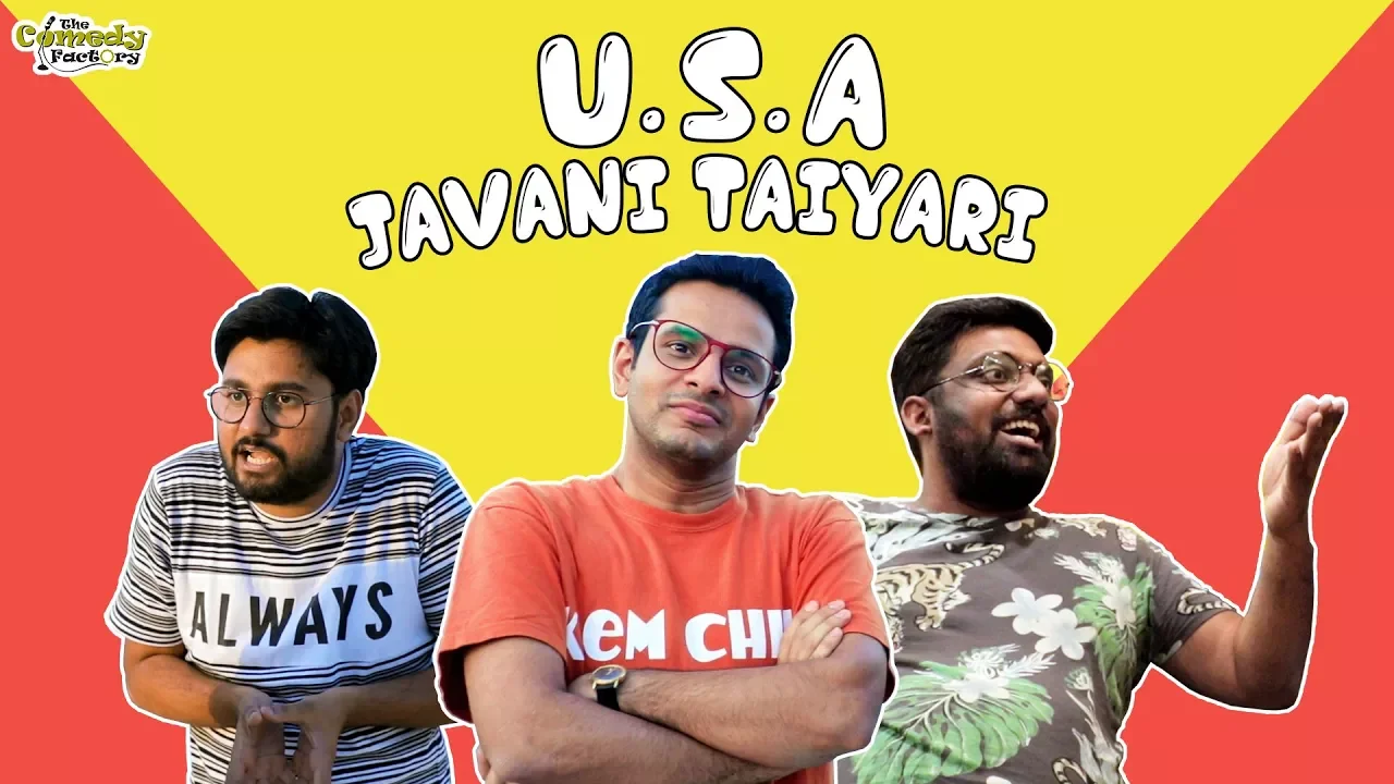 USA JAVANI TAIYARI | The Comedy Factory