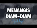 Lagu Menangis Diam-diam | Ari Lasso | Lirik lagu