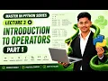Python Operators Tutorial for Beginners Part 1
