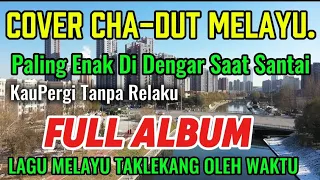musik cha dut lagu melayu nostalgia pas buat teman ngopi 