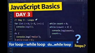 Day 3 JavaScript Loops Explained For Loop While Loop
