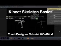 Kinect Skeleton Basics - Touc esigner Tutorial