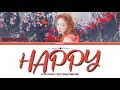 TAEYEON (태연) - HAPPY [ HAPPY ALBUM/COLOR CODED LYRICS/HAN/ROM/ENG]