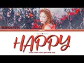 Download Lagu TAEYEON (태연) - HAPPY [ HAPPY ALBUM/COLOR CODED LYRICS/HAN/ROM/ENG]