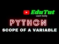 Scope of a Variable Python Programming Language EduTut Learn Easily in Tamil