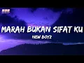 Download Lagu New Boyz - Marah Bukan Sifat Ku (Official Lyric Video)
