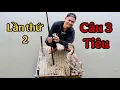 Lagu Lần Thứ 2 Câu Thử Môn 3 Tiêu - Trúng Anh Ngỗng !