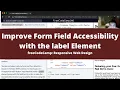 Improve Form Field Accessibility with the label Element Applied Accessibility freeCodeCamp