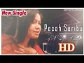 Download Lagu PECAH SERIBU - NUR AMALIA | HD