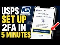 How to download and set up 2FA for your USPS Informed Delivery - Complete Guide