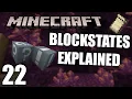 Minecraft but I EXPLAIN BLOCKSTATES and BlockState Properties