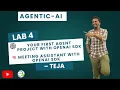 Lab 4 - Build Meeting Assistant