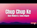 Download Lagu Chup Chup Ke Song | Bunty Aur Babli, Abhishek Bachchan, Rani Mukerji, Shankar-Ehsaan-Loy, Sonu Nigam
