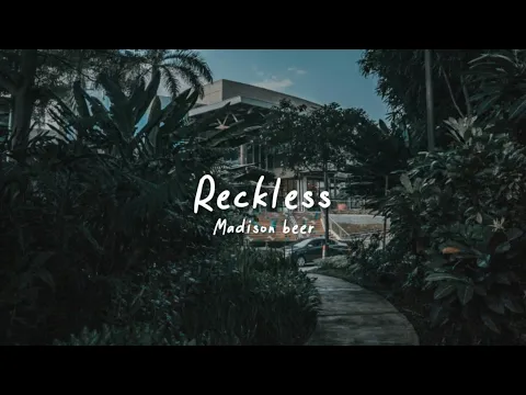 Download MP3 Madison Beer - Reckless ( Speed Up ) // Lyrics Video