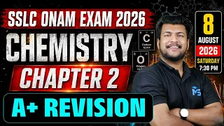 SSLC Onam Exam 2026 Chemistry Chapter 2 A Revision LIVE MS SOLUTIONS