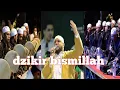 Lagu dzikir bismillah bersama habib muchsin al hamid feat am magelang