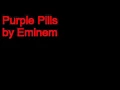 Download Lagu Purple Pills by eminem edited video