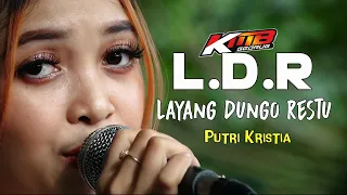 Download LDR  LAYANG DUNGO RESTU Cover PUTRI KRISTIA // KMB GEDRUG // ARS AUDIO // DWI PRODUCTION MP3