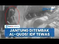 Download Lagu Baru Keluar dari Rumah, IDF Ditembak Tepat di Jantung oleh Brigade Al-Quds hingga Tewas Tersungkur