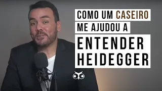 Uma forma SIMPLES de ENTENDER Heidegger