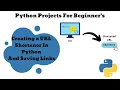 Creating a URL Shortener In Python And Saving Links