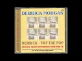 Derrick Morgan - Stand By Me